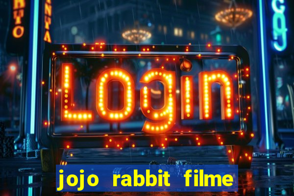 jojo rabbit filme completo dublado